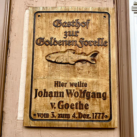 Hier weilte Goethe